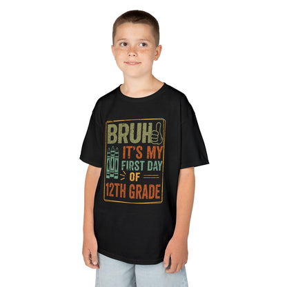 Bruh It’s My First Day of 12th Grade Senior Year T-shirt | TEEZOCA back to school 12th grade graphic Kids T-shirt
