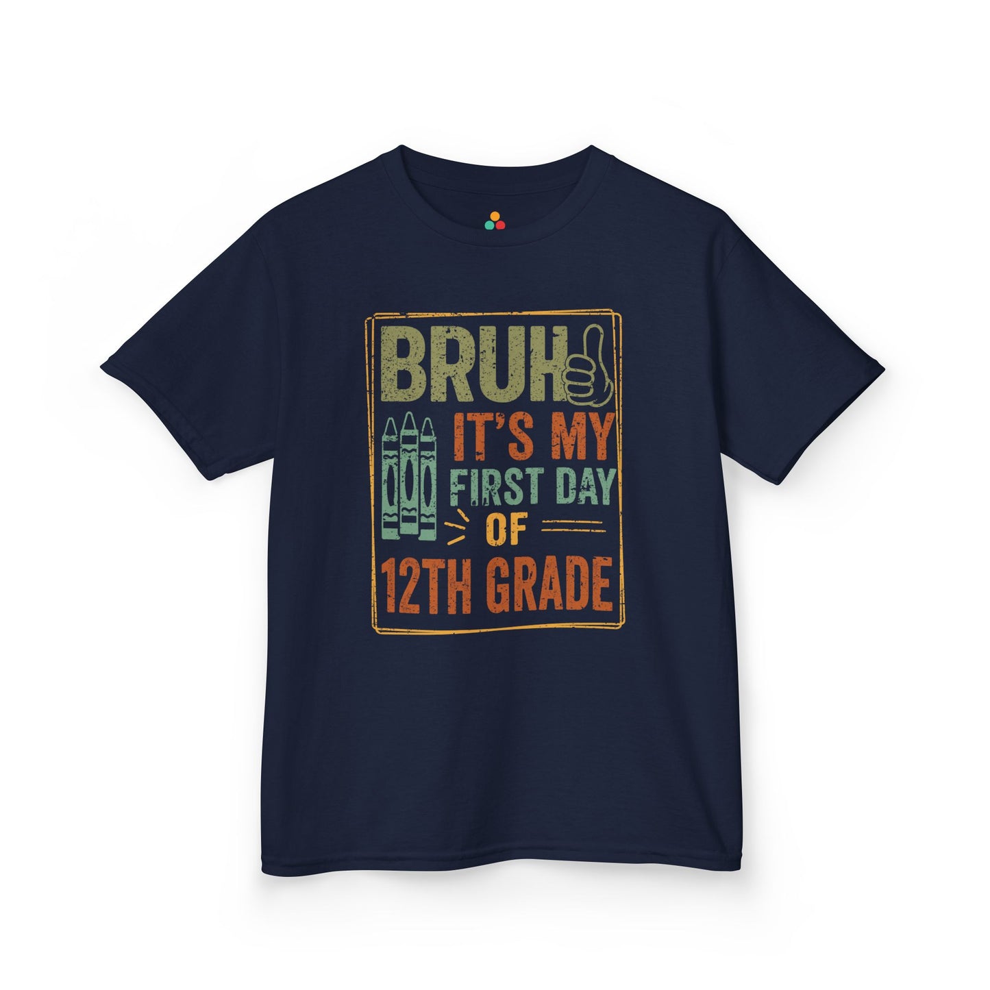 Bruh It’s My First Day of 12th Grade Senior Year T-shirt | TEEZOCA bold 12th grade back to school Kids T-shirt