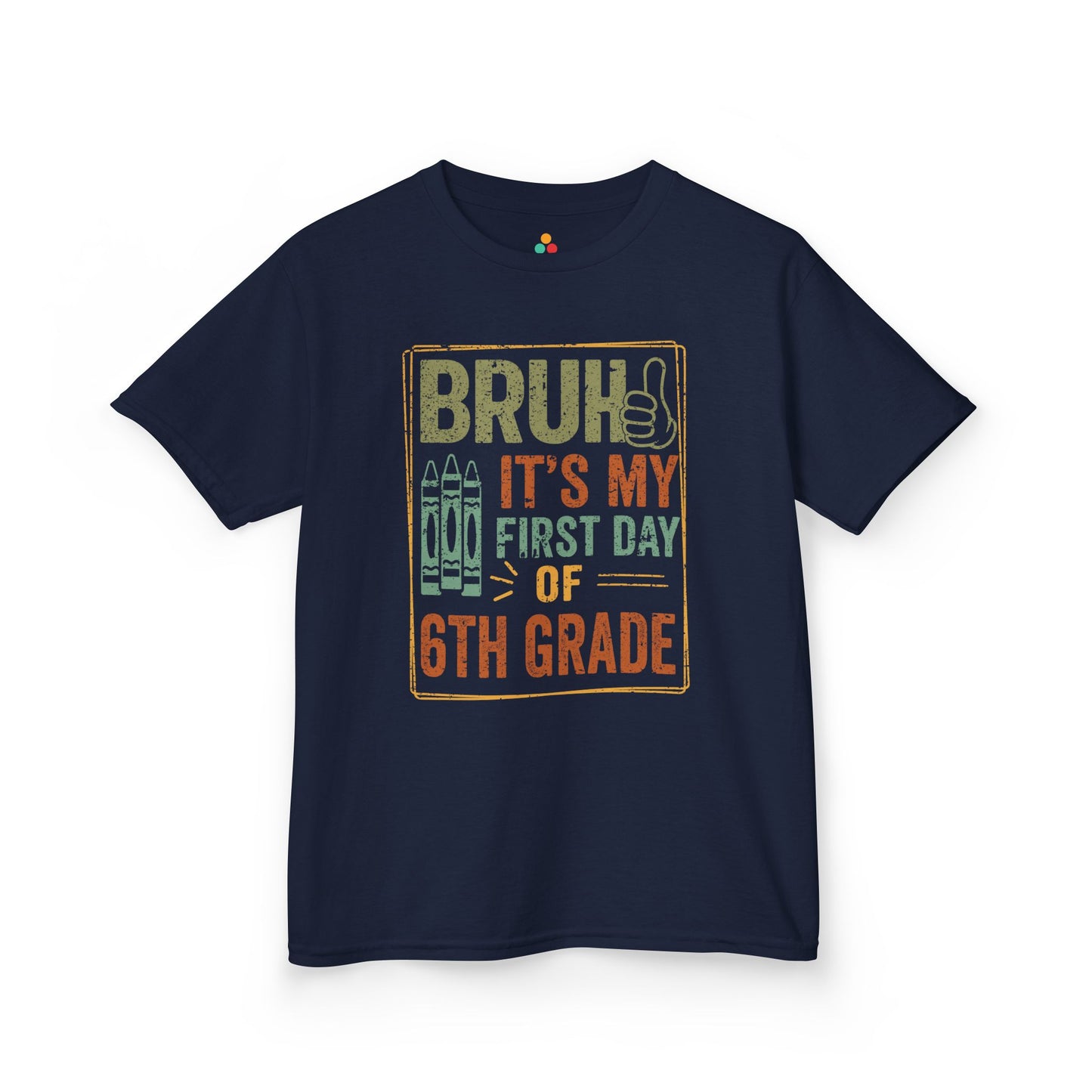 Bruh It’s My First Day of 6th Grade Funny Kids T-shirt | TEEZOCA playful middle school 6th grade Kids T-shirt