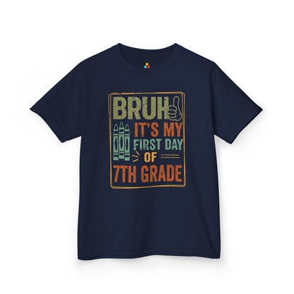 Bruh It’s My First Day of 7th Grade Funny Kids T-shirt | TEEZOCA cool middle school 7th grade Kids T-shirt