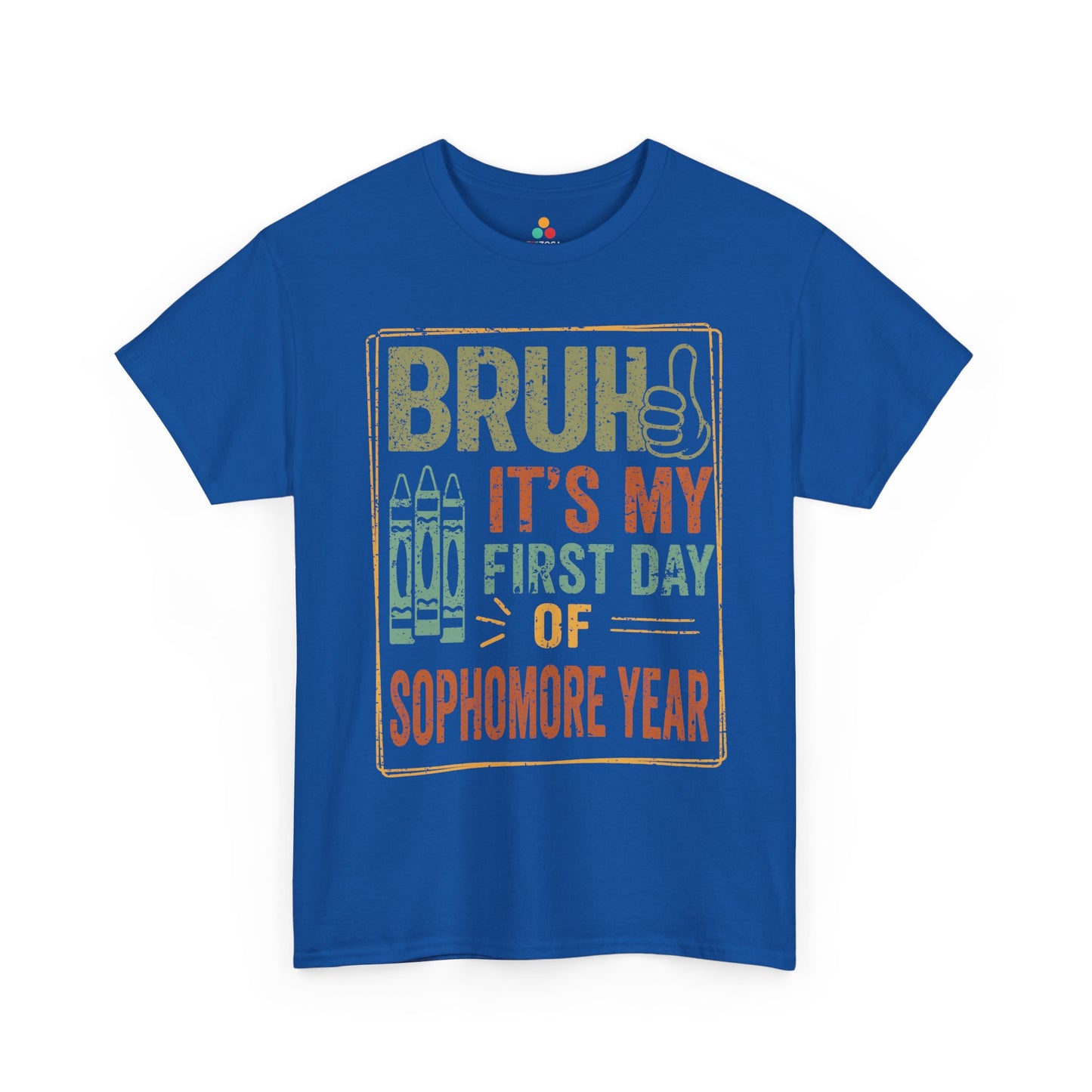 Bruh It’s My First Day of Sophomore Year Back-to-School Unisex T-shirt | TEEZOCA 