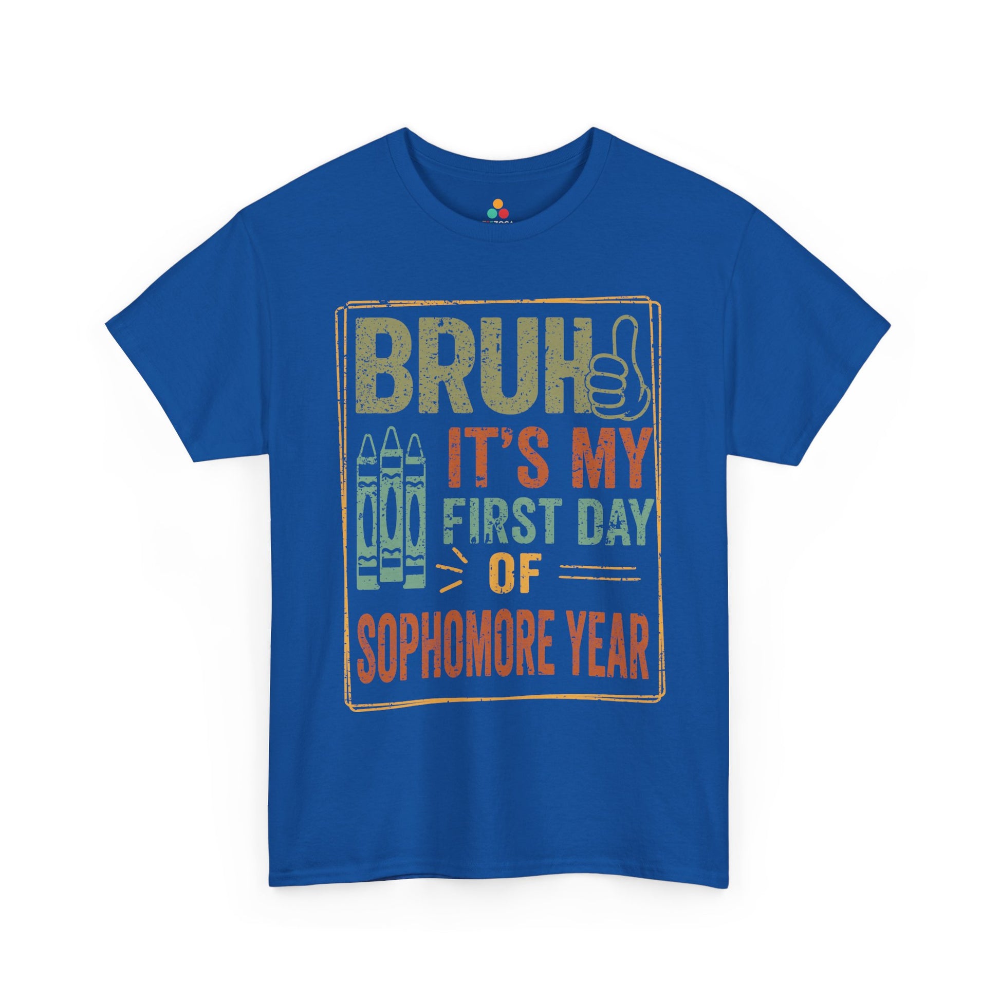 Bruh It’s My First Day of Sophomore Year Back-to-School Unisex T-shirt | TEEZOCA 