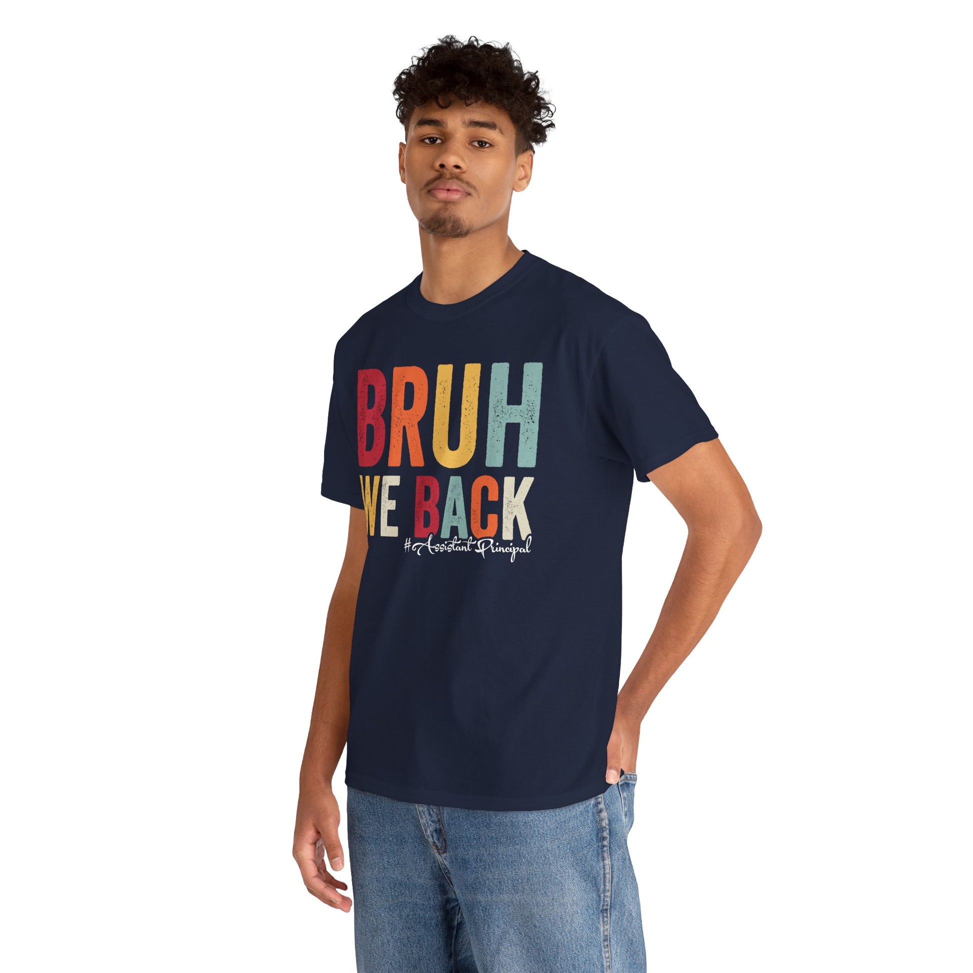 Bruh We Back Assistant Principal Retro Unisex T-shirt | TEEZOCA colorful Bruh We Back school staff tee