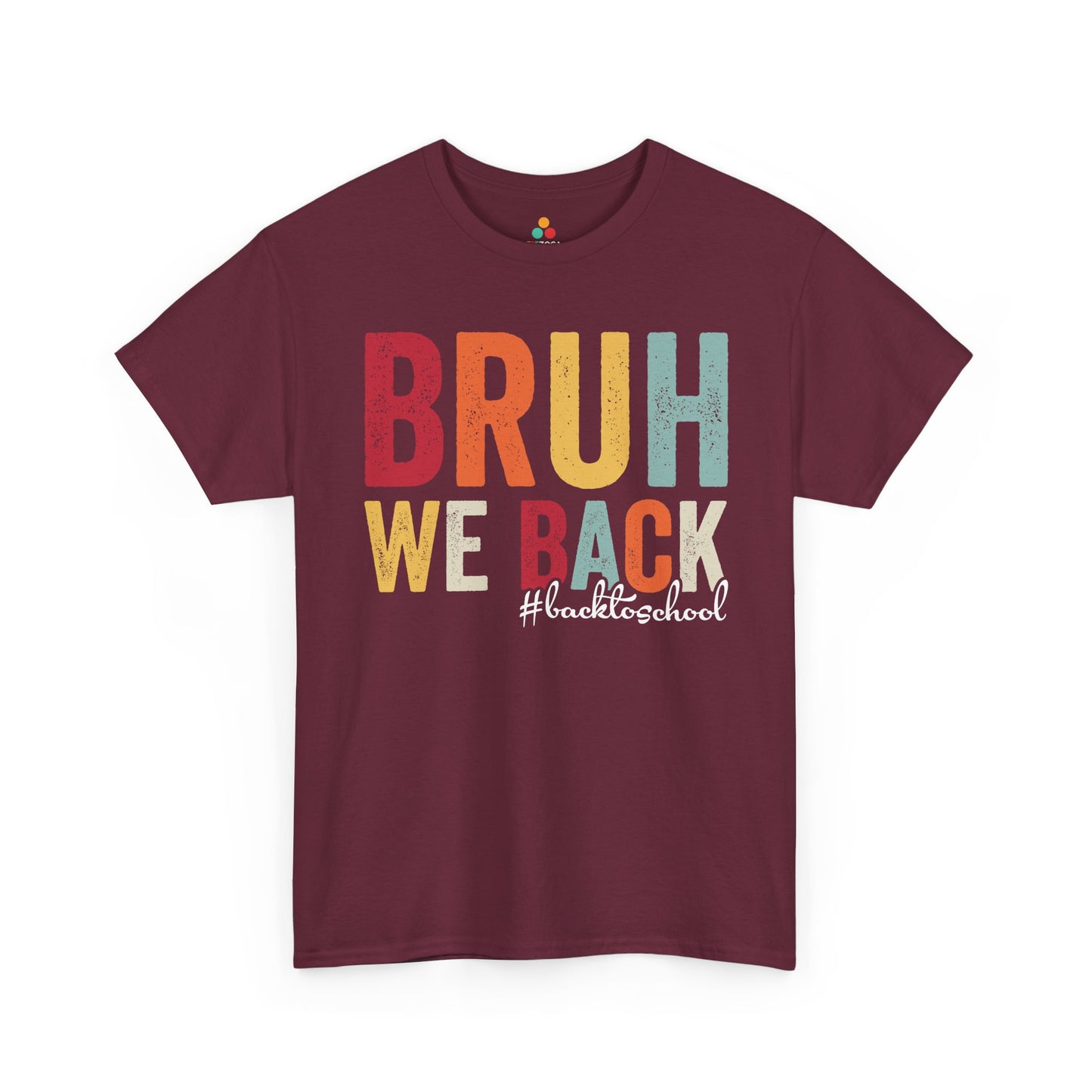 Bruh We Back #BackToSchool Retro Unisex T-shirt | TEEZOCA bold school spirit graphic shirt
