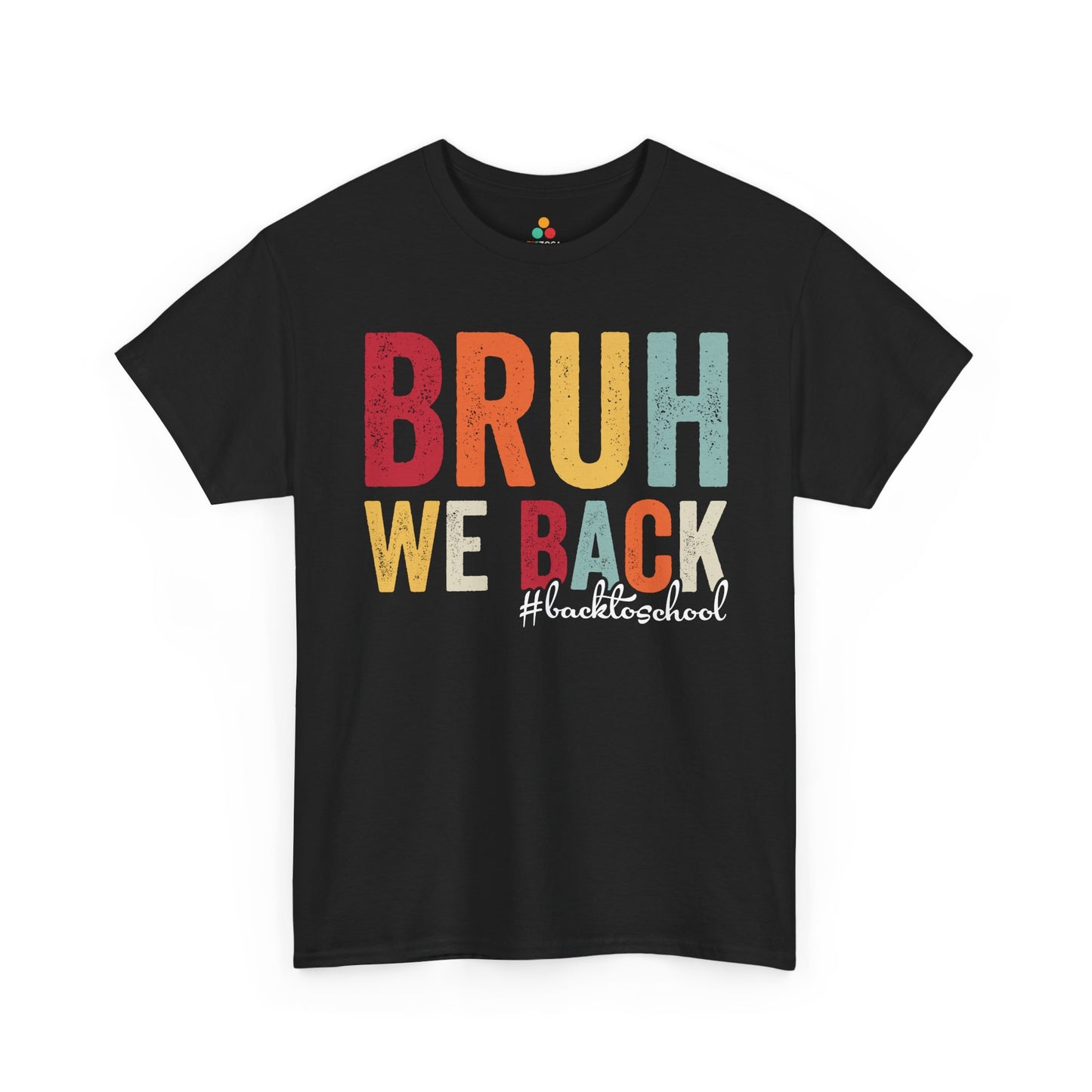 Bruh We Back #BackToSchool Retro Unisex T-shirt | TEEZOCA trendy student back to school tee