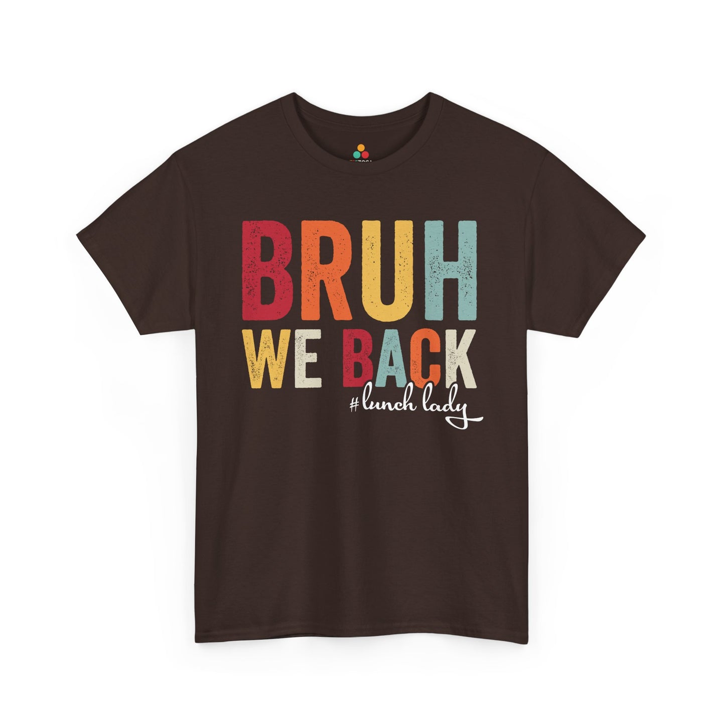 Bruh We Back #LunchLady Back To School Retro Unisex T-shirt | TEEZOCA retro style lunch lady back to school tee