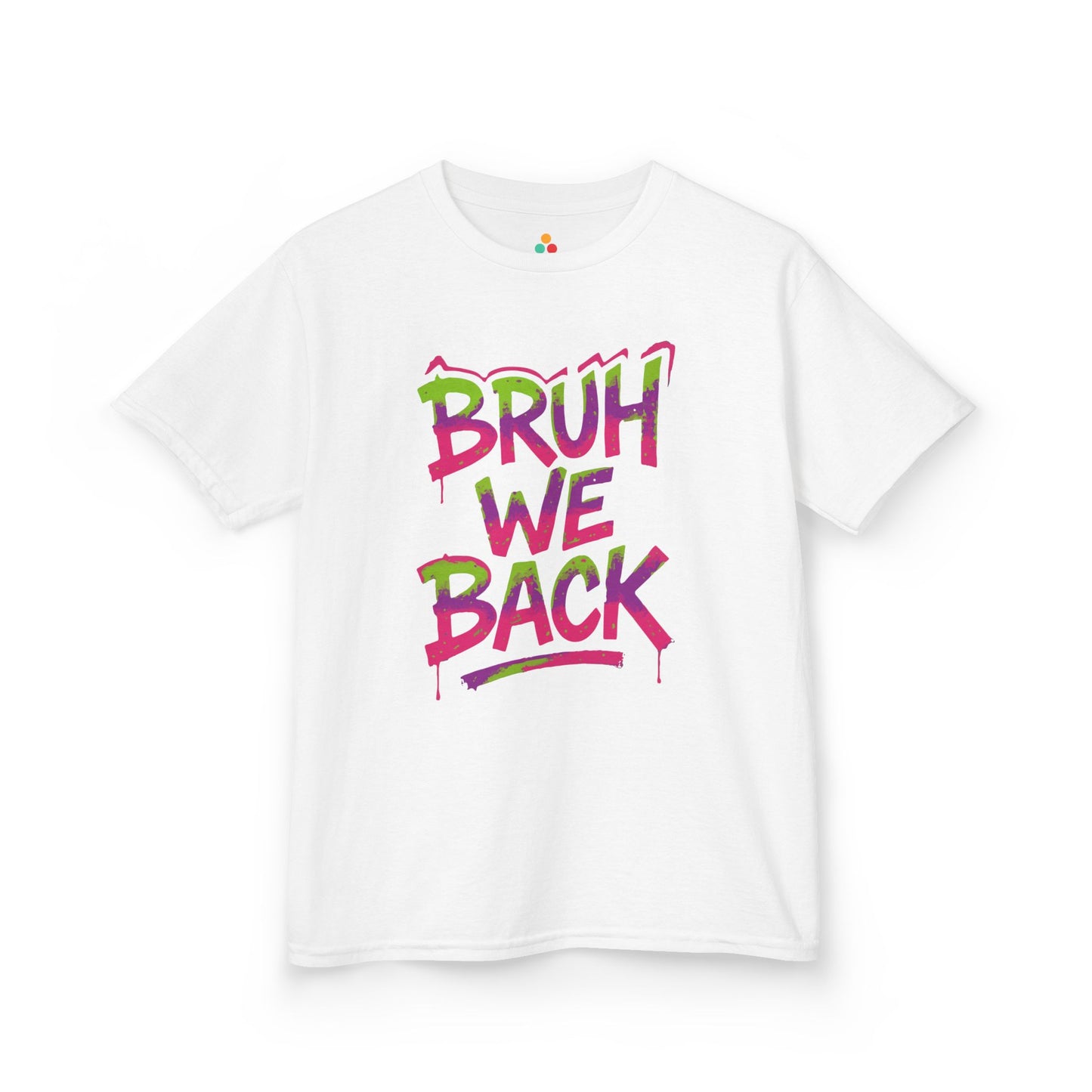 Bruh We Back Neon Graffiti Street Style Kids T-shirt | TEEZOCA Bruh We Back neon graffiti Kids T-shirt
