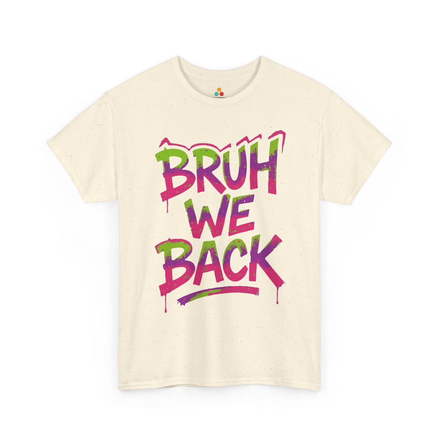 Bruh We Back Unisex T-shirt Colorful Graffiti Style | TEEZOCA bold graffiti style Unisex T-shirt