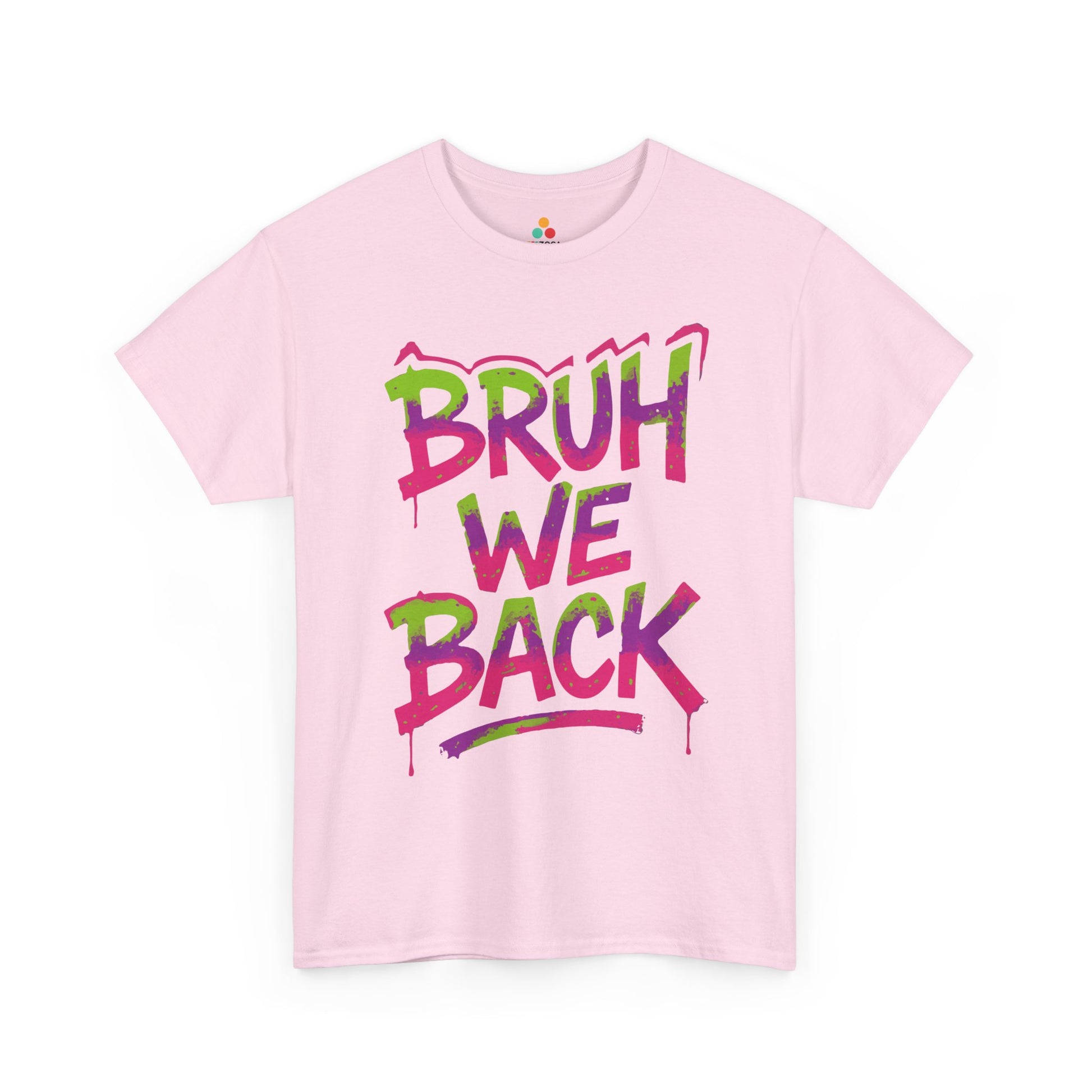 Bruh We Back Unisex T-shirt Colorful Graffiti Style | TEEZOCA drip paint Bruh We Back graphic shirt