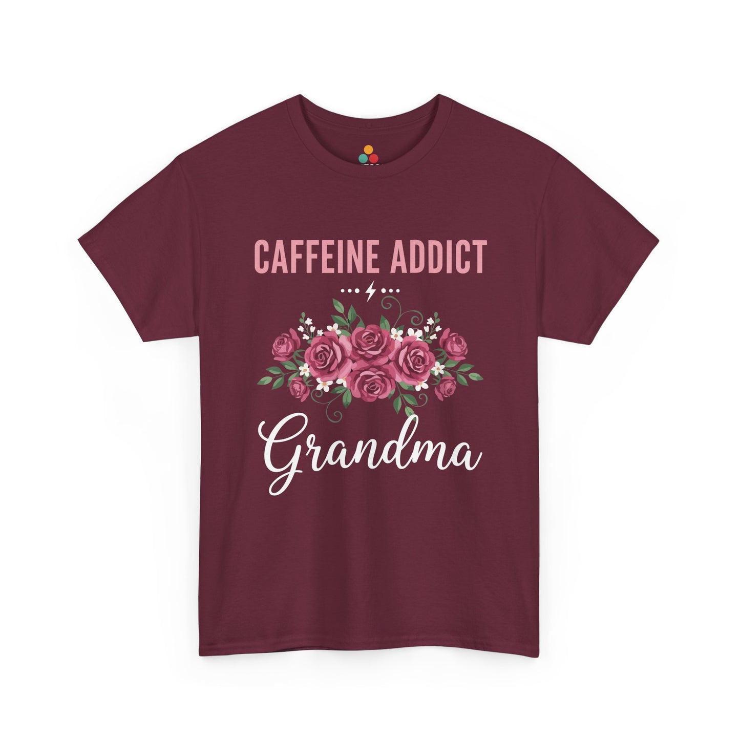 Caffeine Addict Grandma Maroon T‑Shirt – Funny Coffee Lover Floral Tee | TEEZOCA 
