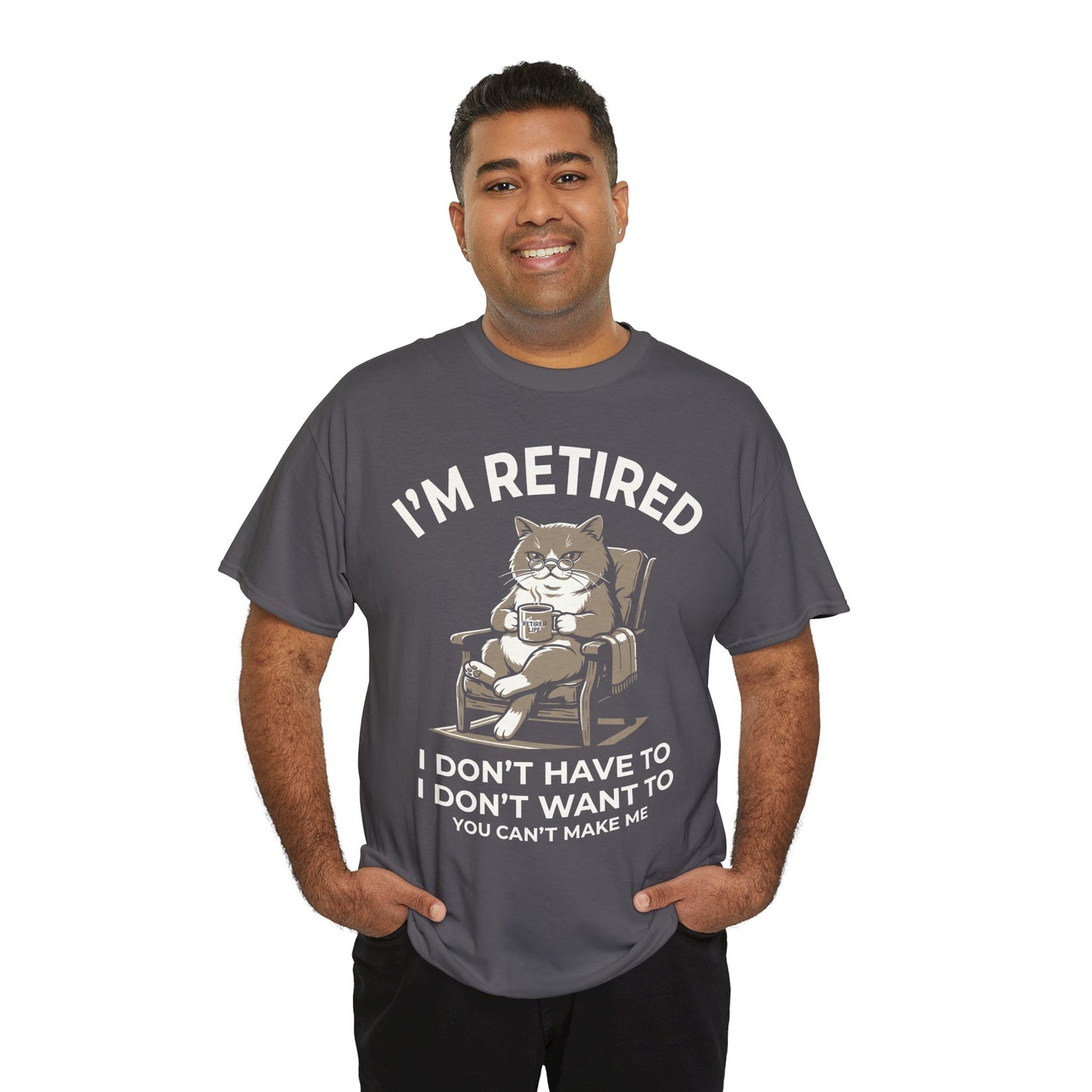 Funny Retired Cat Lover Unisex T-shirt I’m Retired I Don’t Have To | TEEZOCA 