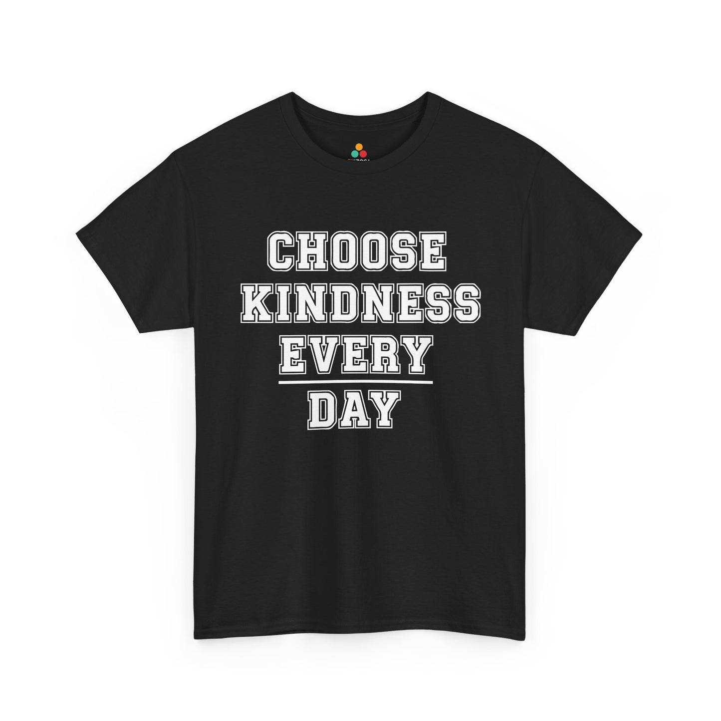Choose Kindness Every Day Unity Day Positive Message Unisex T-shirt | TEEZOCA Unity Day positive message Unisex T-shirt