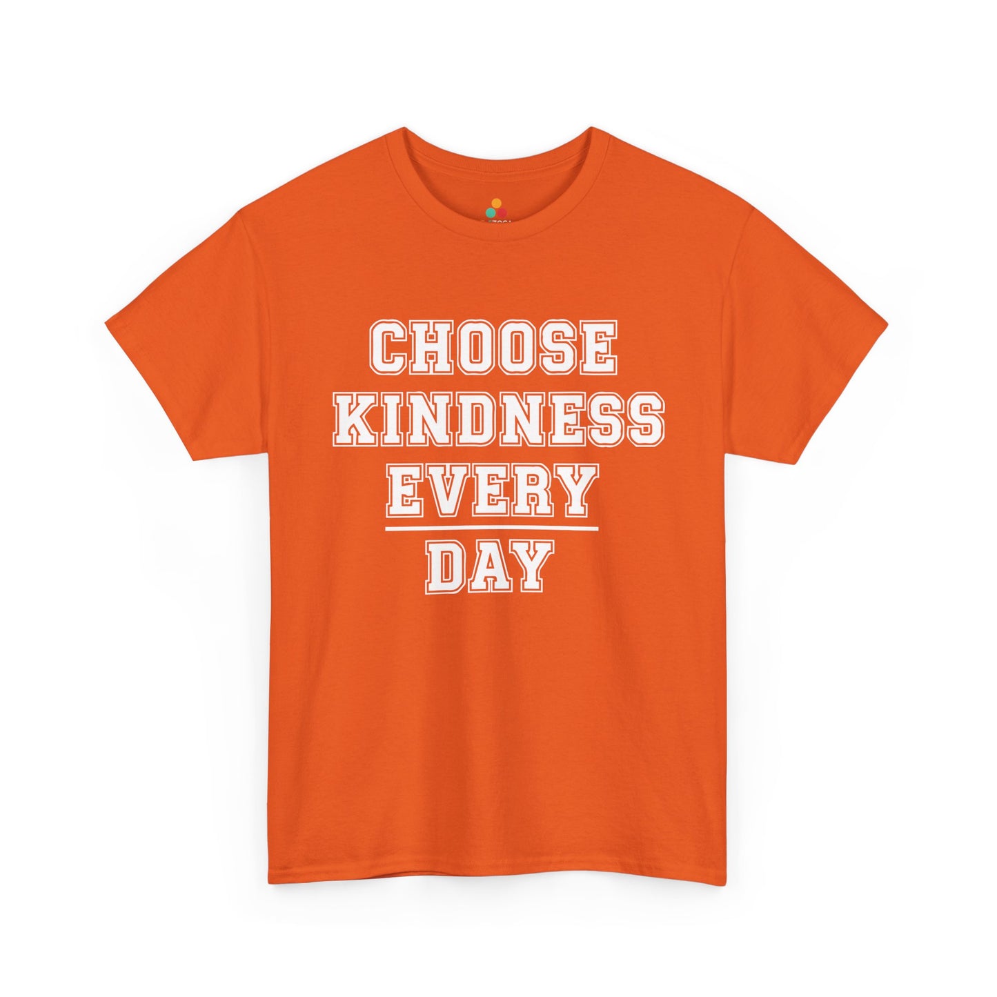 Choose Kindness Every Day Unity Day Positive Message Unisex T-shirt | TEEZOCA choose kindness every day Unity Day Unisex T-shirt