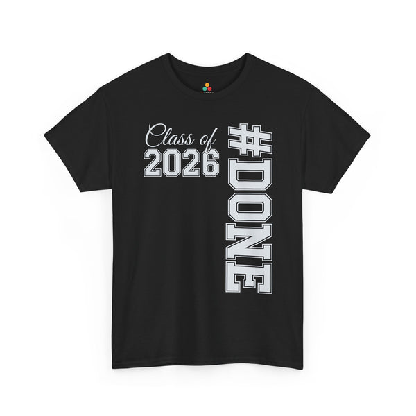 Class of 2026 Done Funny Graduation Unisex T-shirt TEEZOCA t-shirt featuring Class of 2026 DONE design with bold vertical typography