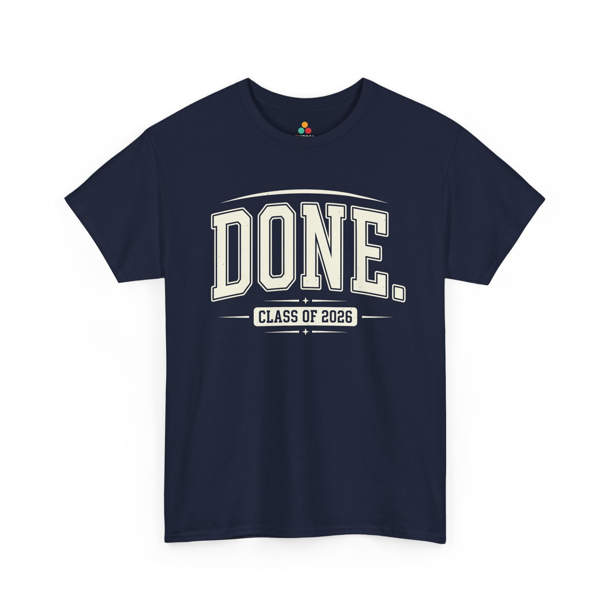Class of 2026 t shirt design from TEEZOCA featuring DONE. typography for high school or college graduation humor.

