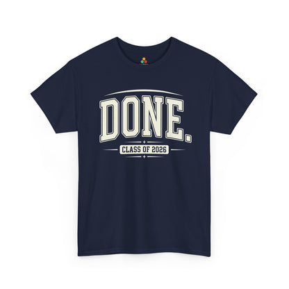 Class of 2026 t shirt design from TEEZOCA featuring DONE. typography for high school or college graduation humor.
