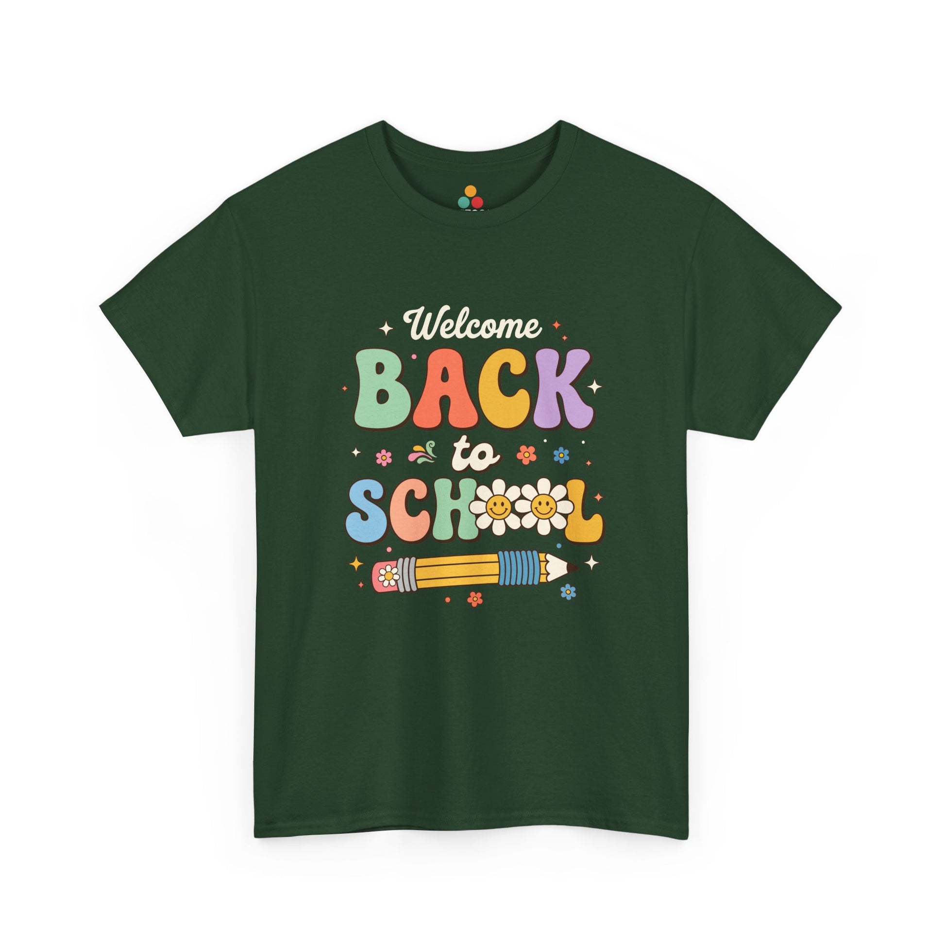 Close-up of a Forest Green T-shirt featuring a colorful retro "Welcome Back to School" graphic with groovy lettering, smiling pencils, flowers, and pastel rainbow colors.


