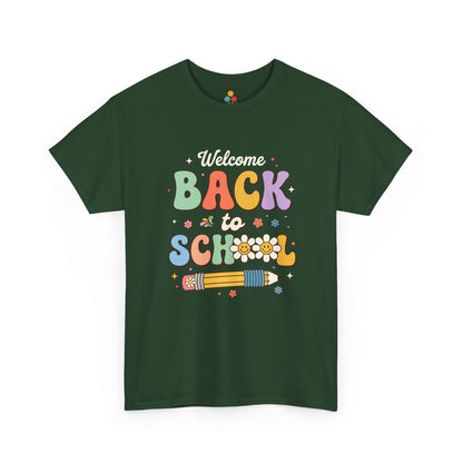 Close-up of a Forest Green T-shirt featuring a colorful retro "Welcome Back to School" graphic with groovy lettering, smiling pencils, flowers, and pastel rainbow colors.

