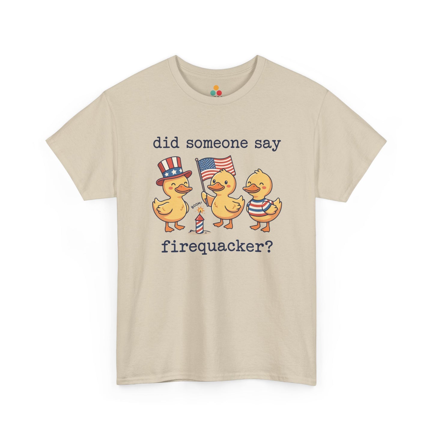  Close-up view of TEEZOCA Bierge T-Shirt printed with three patriotic ducks — one in an Uncle Sam hat, one holding an American flag, one in red white and blue stripes — with the text "did someone say firequacker?" and a firecracker illustration, funny 4th of July 2026 graphic tee.

