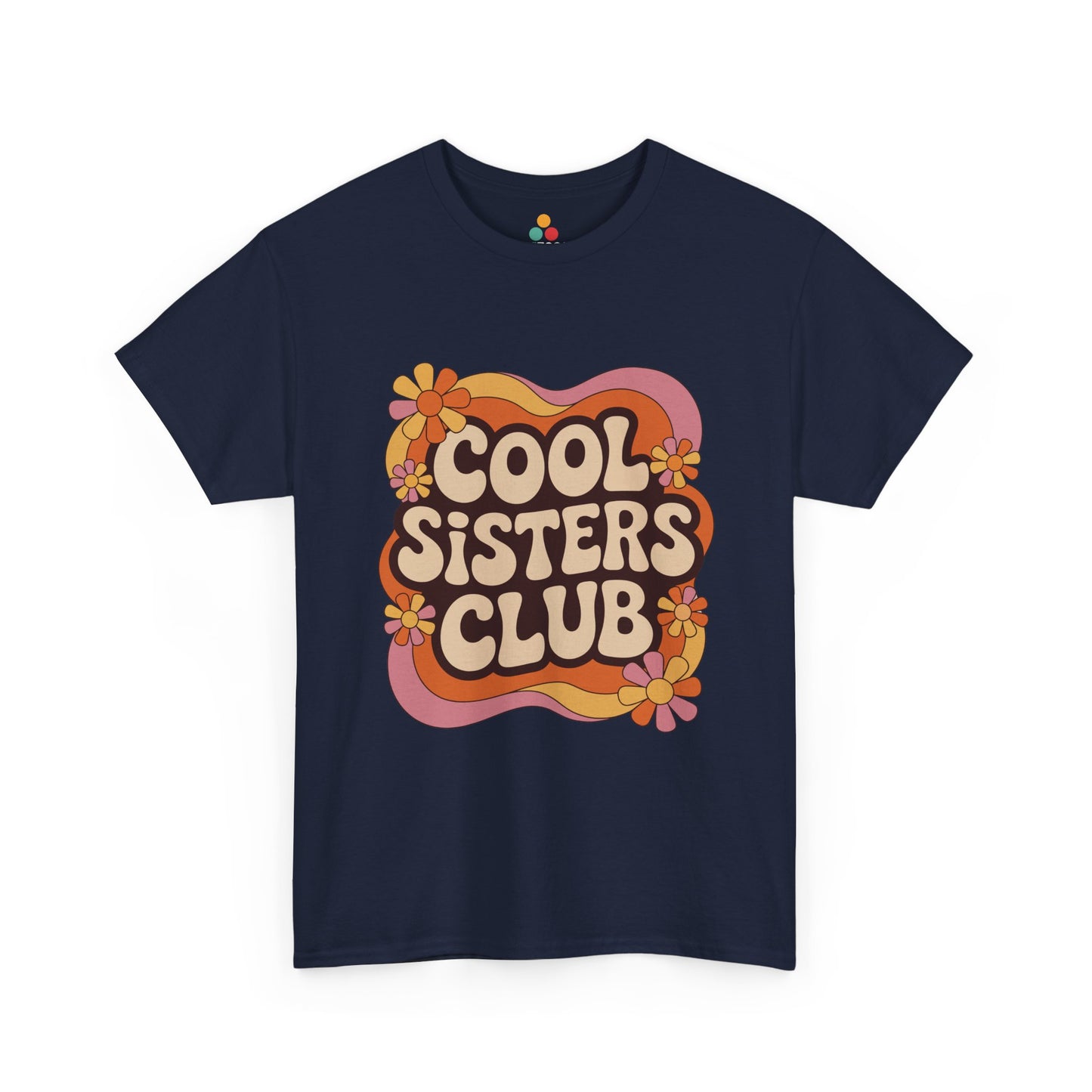 Cool Sisters Club T-Shirt – Retro 70s Aesthetic Tee | TEEZOCA 