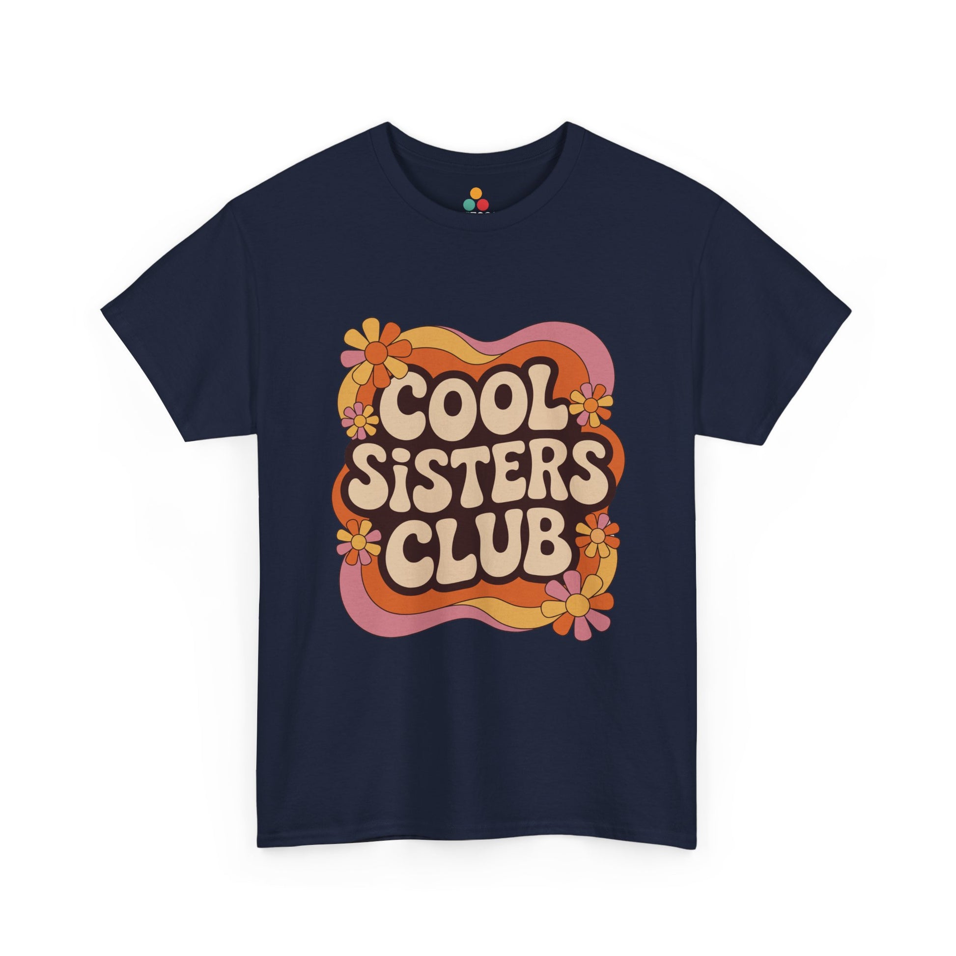 Cool Sisters Club T-Shirt – Retro 70s Aesthetic Tee | TEEZOCA 