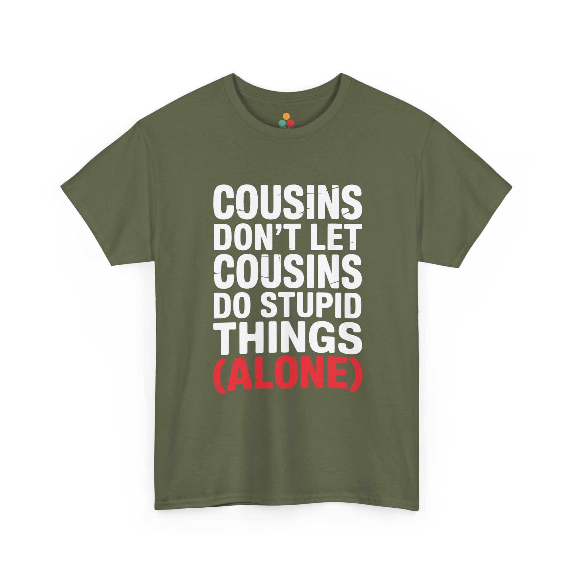 Cousins Don't Let Cousins Do Stupid Things Alone Funny T-Shirt – Sarcastic Cousin Tee for Boys and Girls | TEEZOCA 