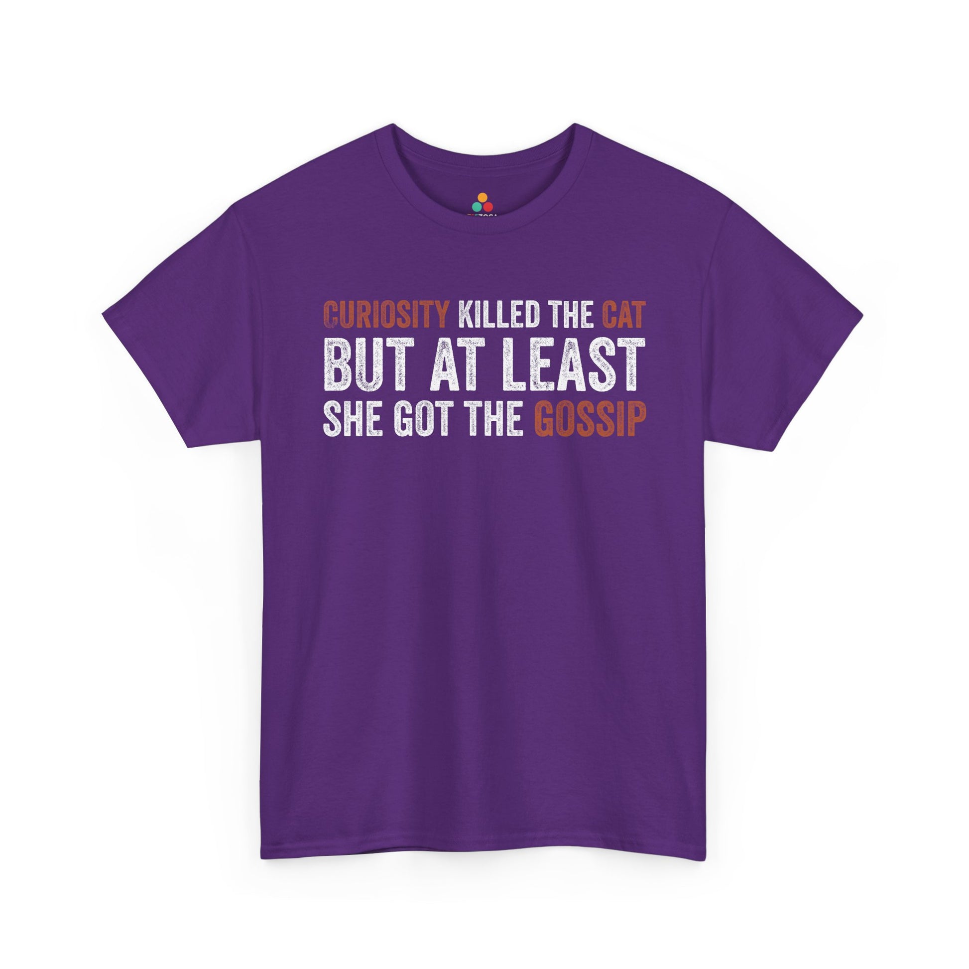 Curiosity Killed the Cat But At Least She Got the Gossip Unisex T-shirt | TEEZOCA 