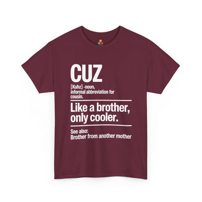 Cuz Definition Like a Brother Only Cooler Funny T-Shirt – Sarcastic Cousin Tee for Boys | TEEZOCA 