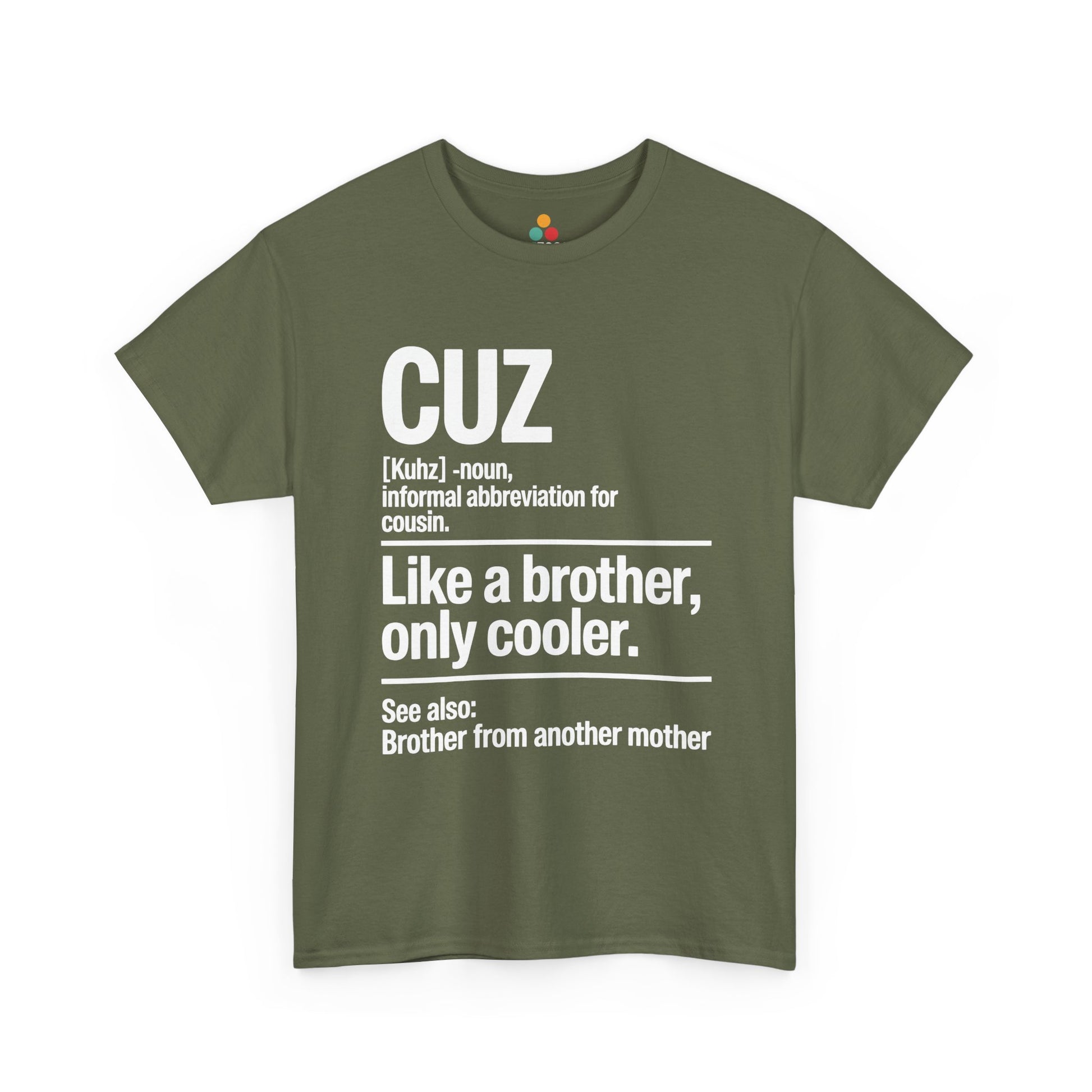 Cuz Definition Like a Brother Only Cooler Funny T-Shirt – Sarcastic Cousin Tee for Boys | TEEZOCA 