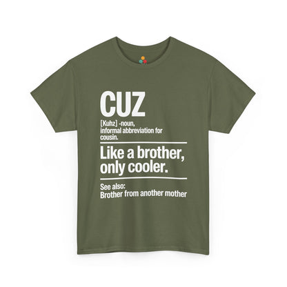 Cuz Definition Like a Brother Only Cooler Funny T-Shirt – Sarcastic Cousin Tee for Boys | TEEZOCA 