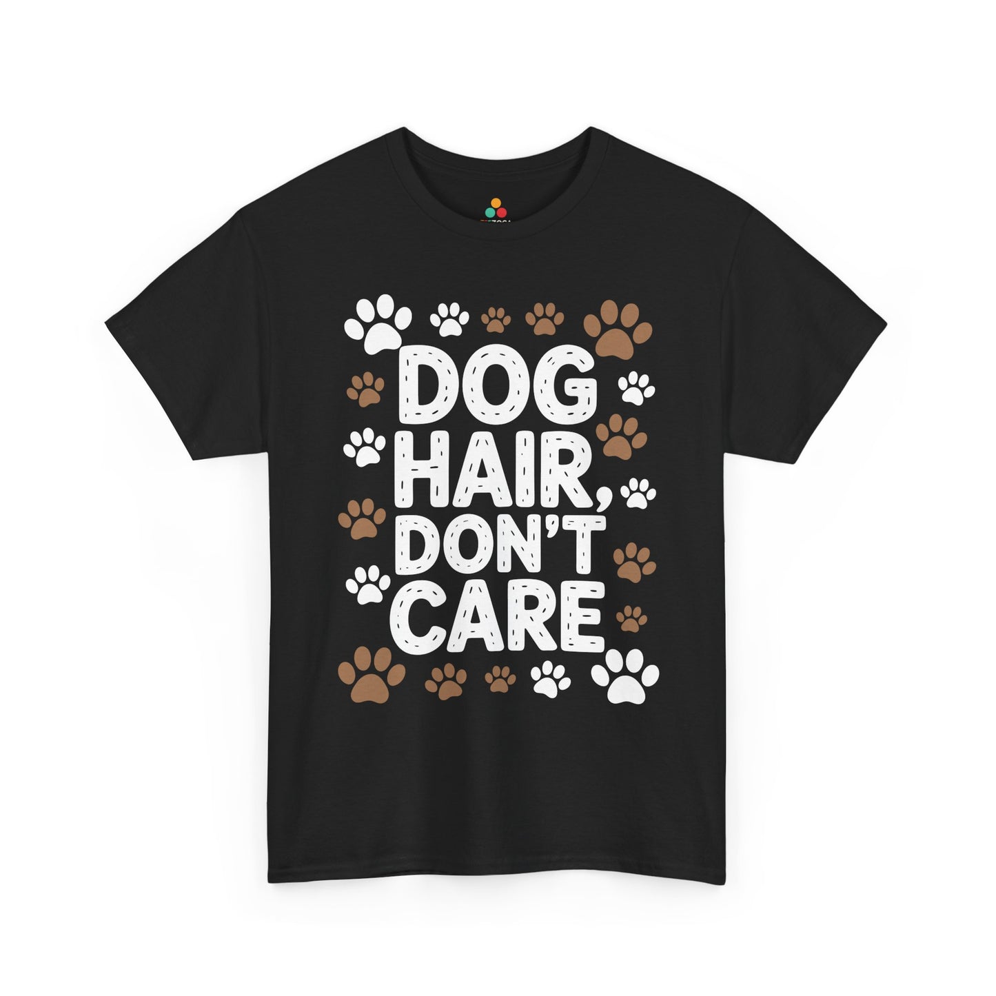 Dog Hair Don’t Care Funny Dog Lover Unisex T-shirt | TEEZOCA 