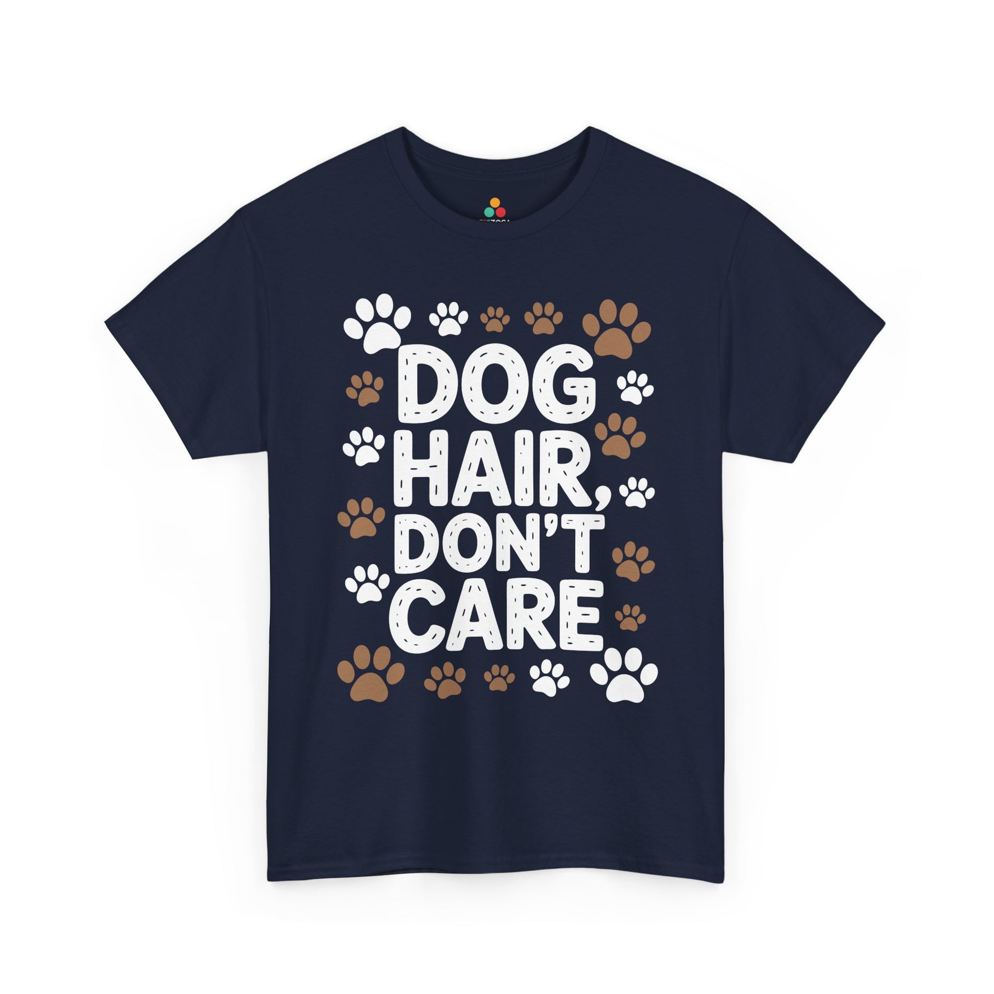 Dog Hair Don’t Care Funny Dog Lover Unisex T-shirt | TEEZOCA 