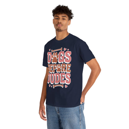 Dogs Before Dudes Unisex T-shirt Cute Paw Lover Gift | TEEZOCA 