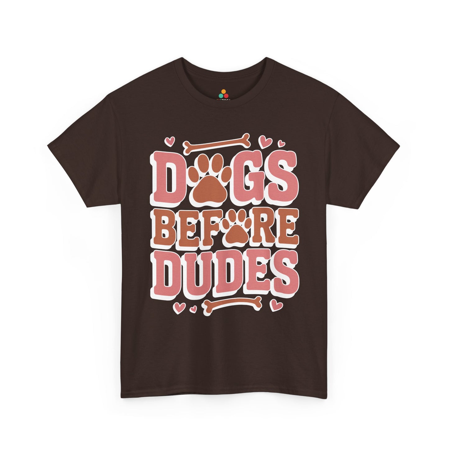 Dogs Before Dudes Unisex T-shirt Cute Paw Lover Gift | TEEZOCA 