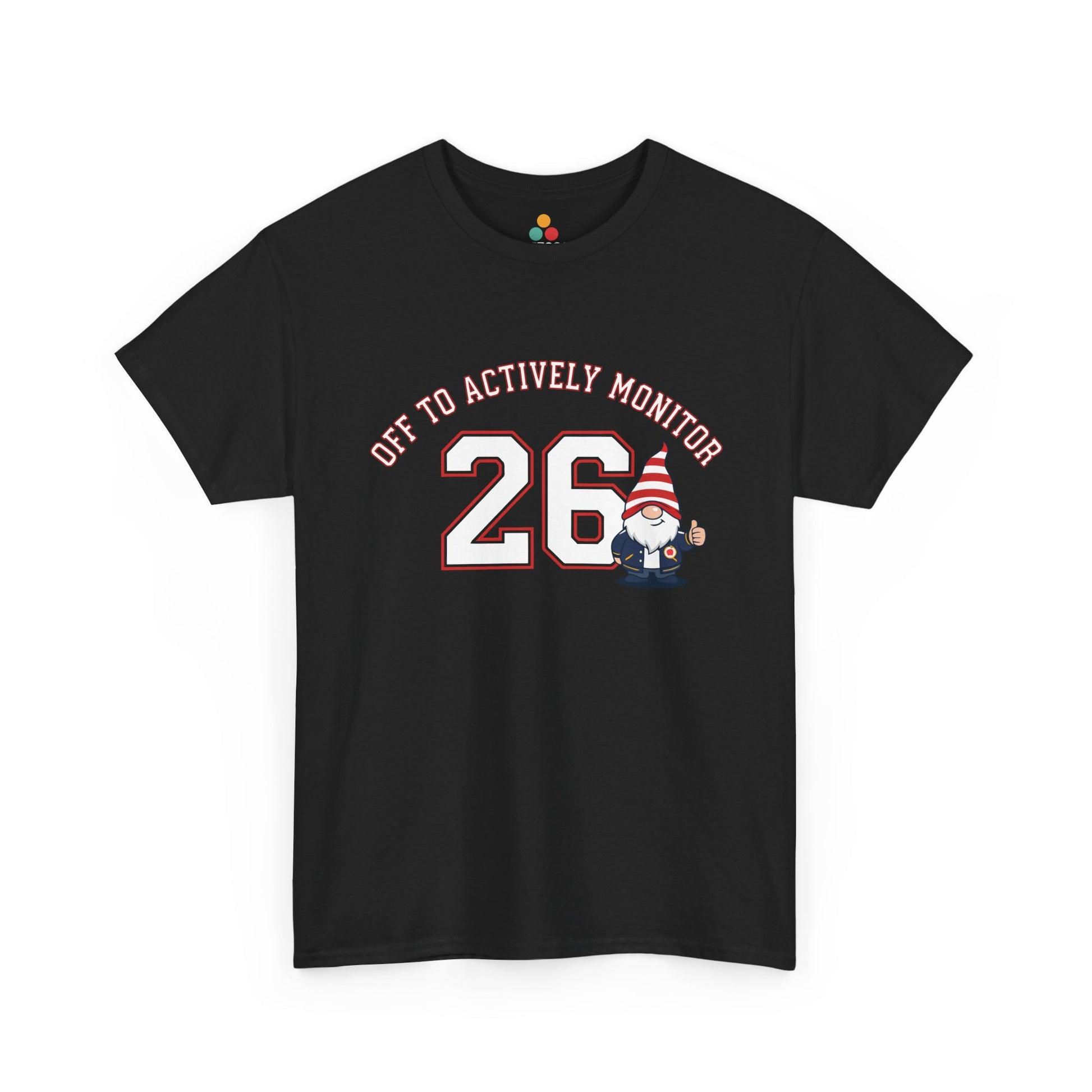 Elementary teacher outfit by TEEZOCA with Off to Actively Monitor text, gnome character, and bold class of 2026 style numbers.
