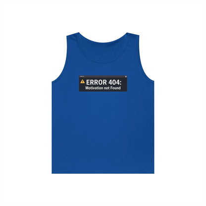 Error 404 Motivation Not Found Unisex Tank Top for Funny Gym Streetwear | TEEZOCA 