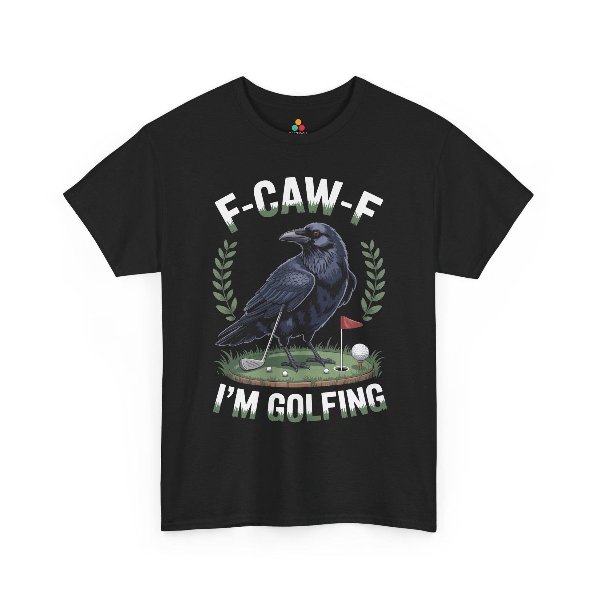 F-Caw-F I'm Golfing Funny Crow Unisex T-shirt | TEEZOCA 