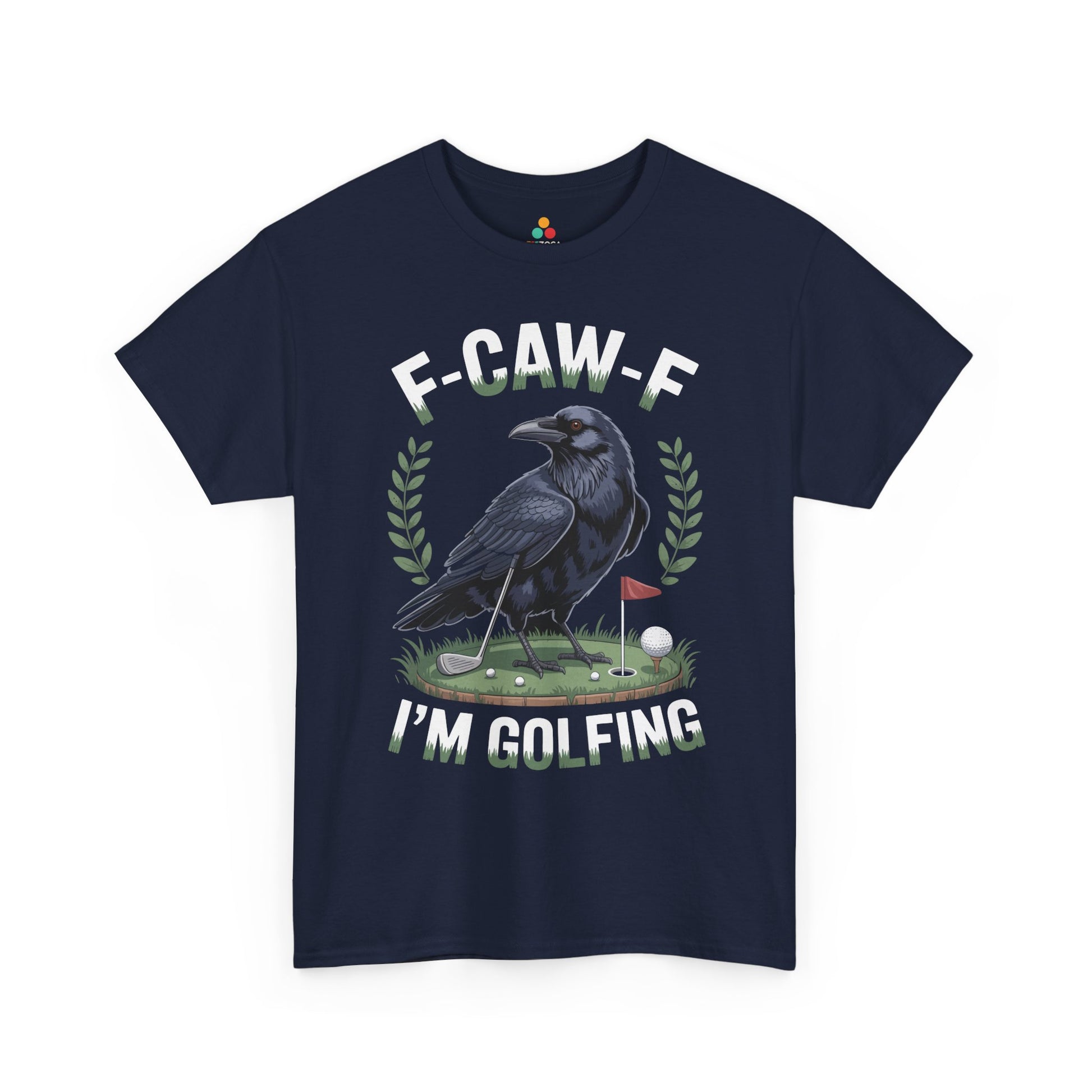 F-Caw-F I'm Golfing Funny Crow Unisex T-shirt | TEEZOCA 