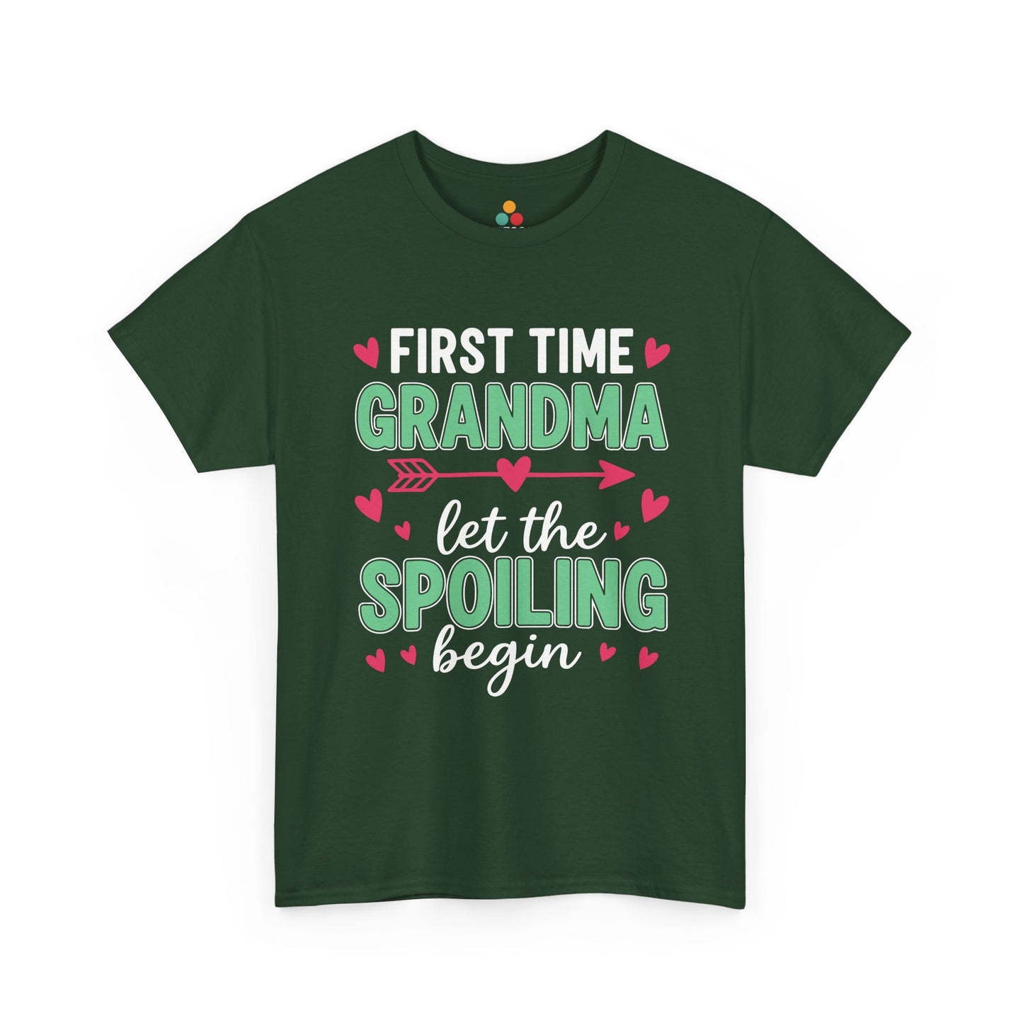 First Time Grandma Let the Spoiling Begin Forest Green T‑Shirt – Funny New Grandma Gift | TEEZOCA 
