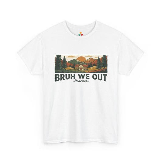 Flat lay of white TEEZOCA T-Shirt featuring retro Bruh We Out Teachers schoolhouse design.