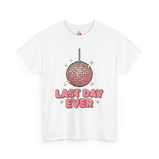 Flat lay of white t-shirt wearing TEEZOCA Last Day Ever T-Shirt with pink disco ball design