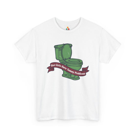 Funny Green Toilet Graphic T-Shirt - "Hot Girls Have Tummy Problems" Relatable Meme Tee | TEEZOCA 