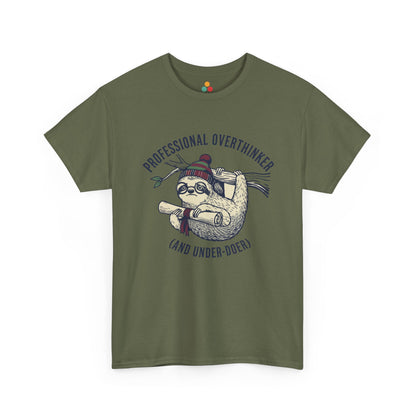 Sloth Graphic T-Shirt - "Professional Overthinker (And Under-Doer)" Funny Tee | TEEZOCA 