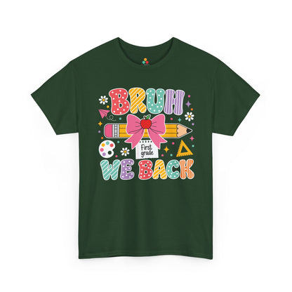 Forest green TEEZOCA Bruh We Back First Grade shirt, the kind of funny teacher tee found on Amazon and Etsy.
