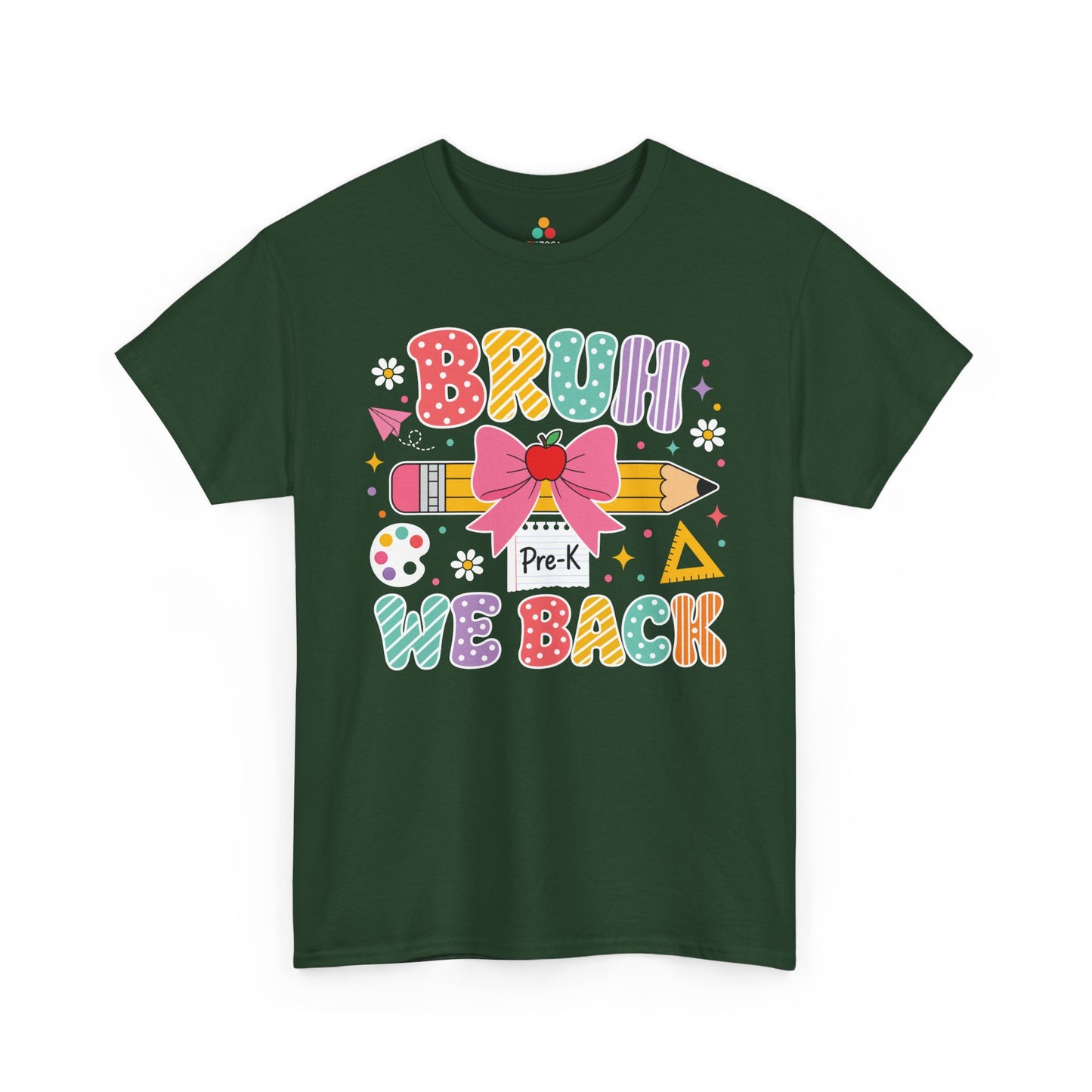 Forest green TEEZOCA Bruh We Back Pre-K shirt, the kind of funny teacher tee found on Amazon and Etsy.

