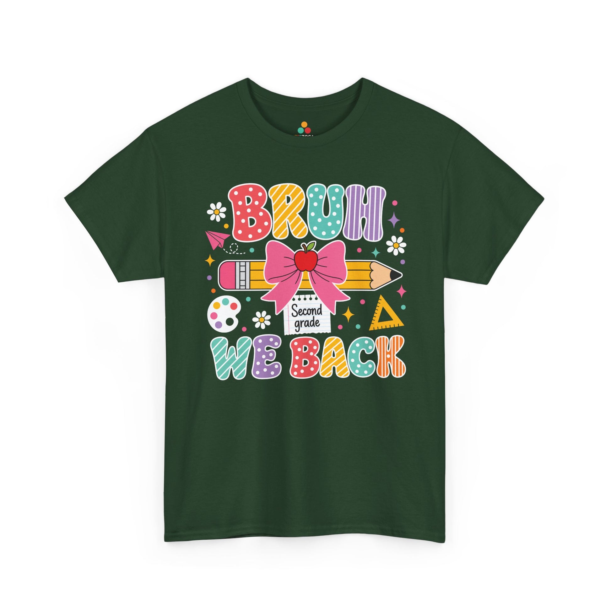 Forest green TEEZOCA Bruh We Back Second Grade shirt, the kind of funny teacher tee found on Amazon and Etsy.
