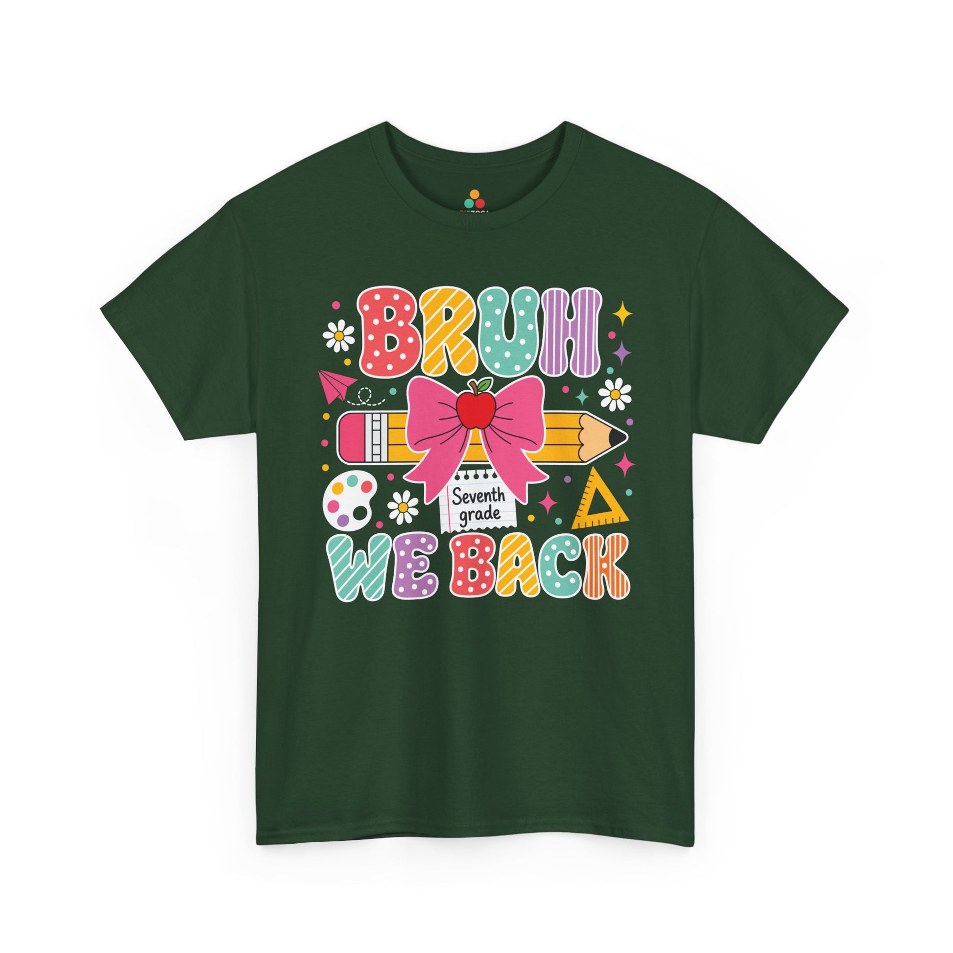 Forest green TEEZOCA Bruh We Back Seventh Grade shirt, the kind of funny teacher tee found on Amazon and Etsy.

