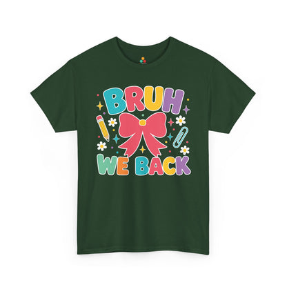 Forest green TEEZOCA Bruh We Back coquette shirt, the kind of cute back to school tee found on Amazon and Etsy.
