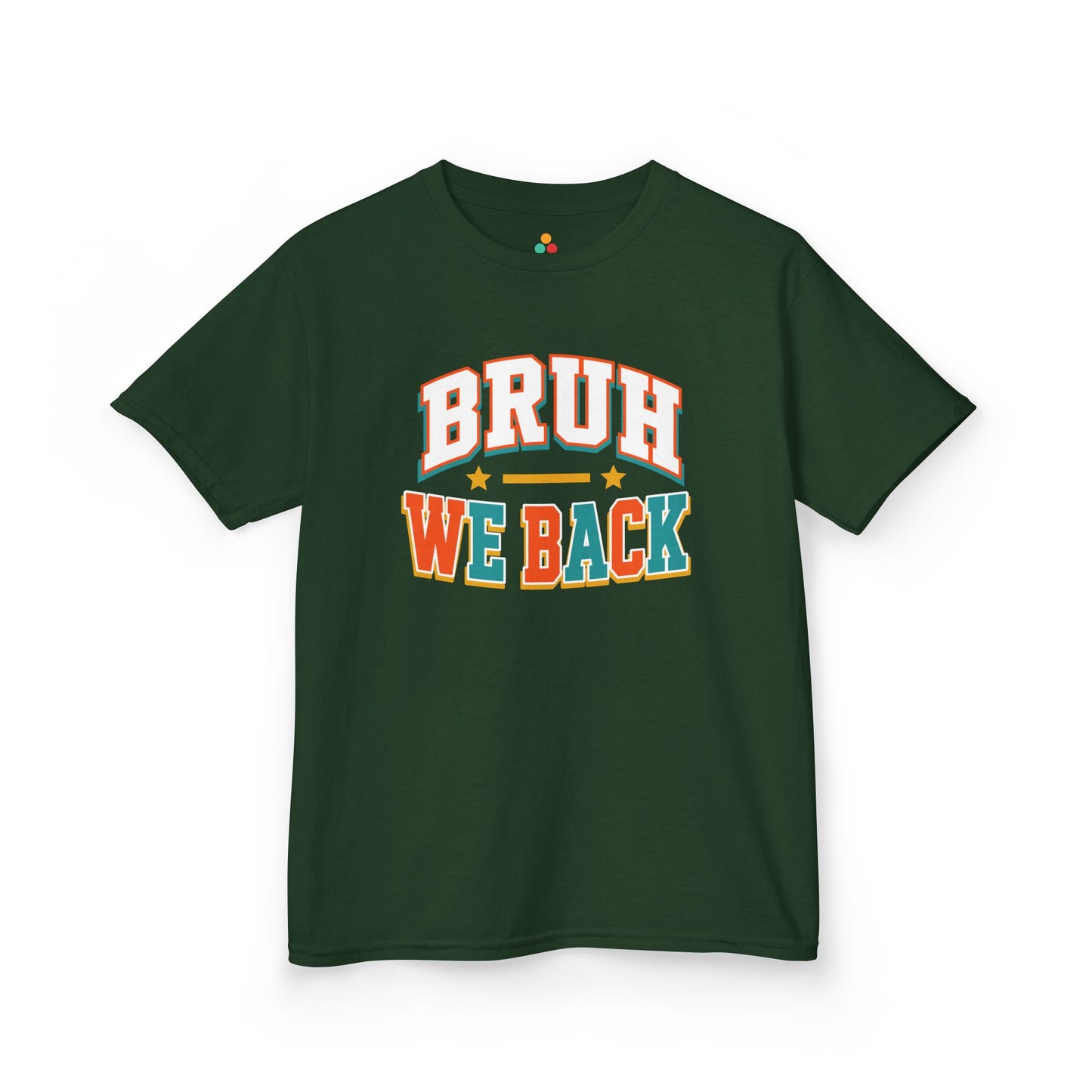 Forest green TEEZOCA Bruh We Back kids shirt, the kind of funny back to school tee found on Amazon and Etsy.
