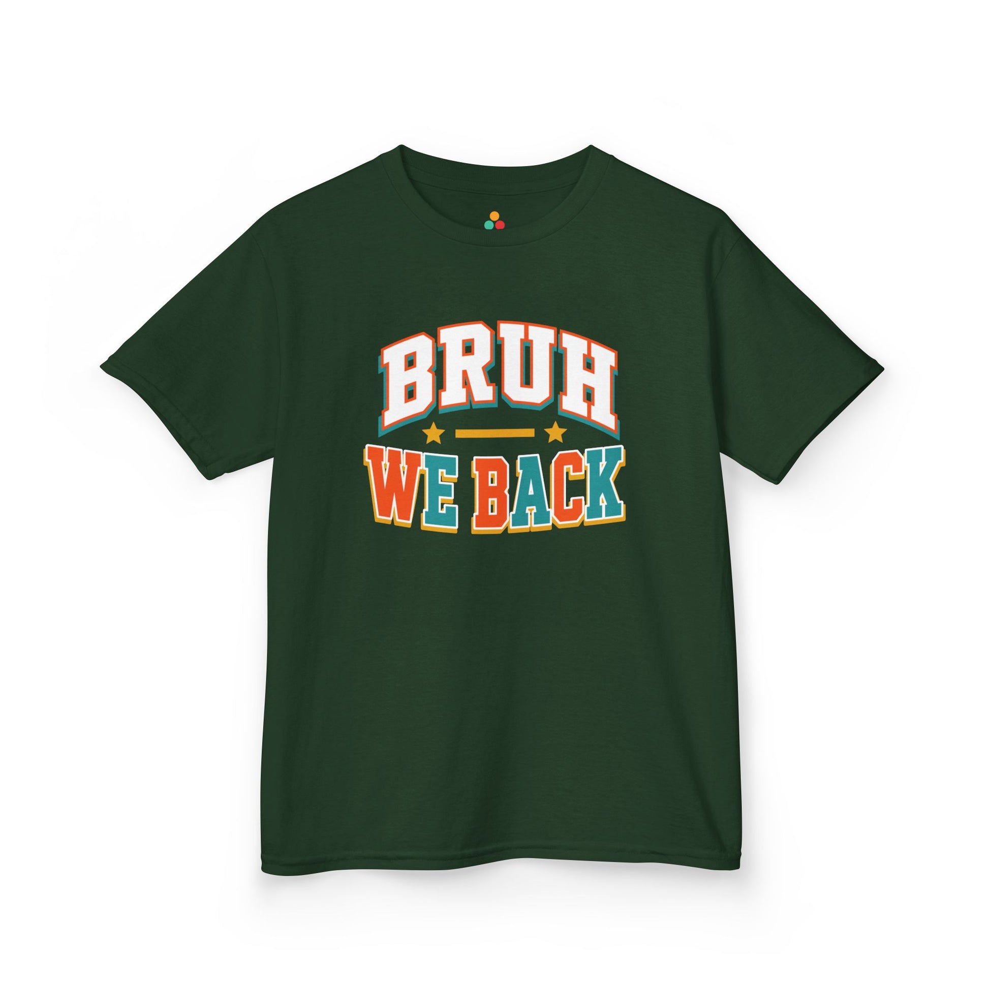 Forest green TEEZOCA Bruh We Back kids shirt, the kind of funny back to school tee found on Amazon and Etsy.
